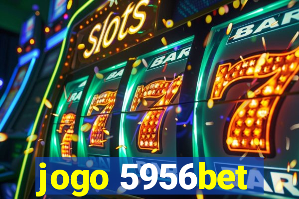 jogo 5956bet